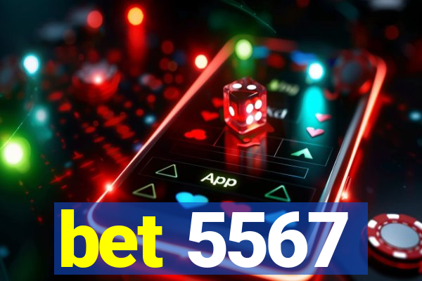 bet 5567